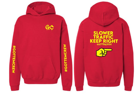 Slower Traffic Keep Right (Limited Edition)